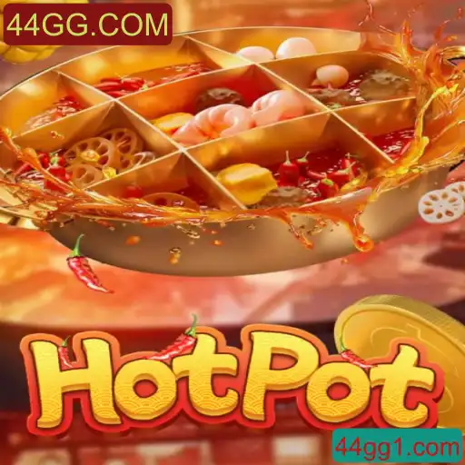 Explorando o Jogo Hotpot: Estratégias e Regras do 44GG.COM